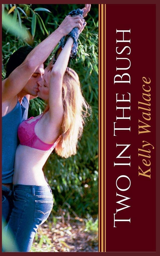 Two In The Bush