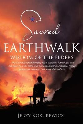 Sacred EarthWalk: Wisdom of the Elders