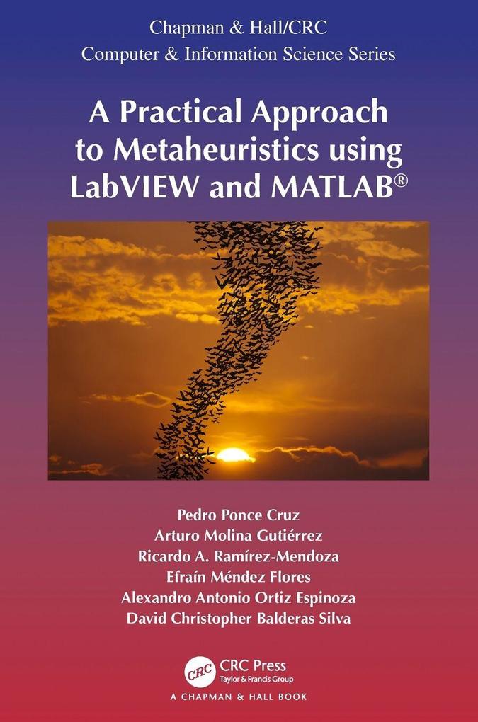 A Practical Approach to Metaheuristics using LabVIEW and MATLAB®