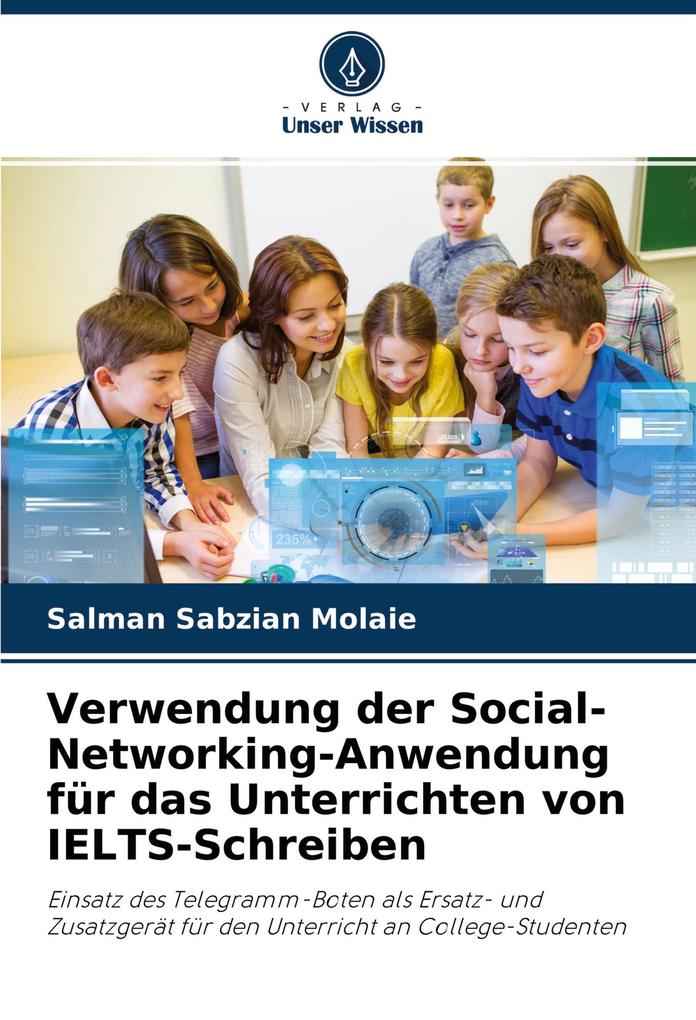 Verwendung der Social-Networking-Anwendung für das Unterrichten von IELTS-Schreiben