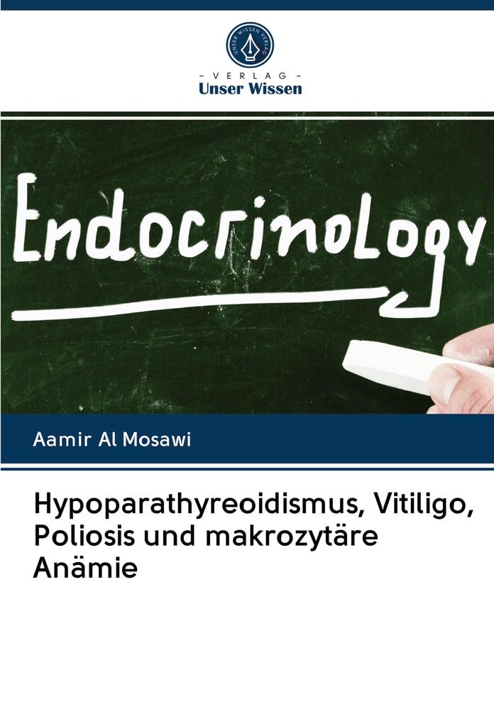 Hypoparathyreoidismus Vitiligo Poliosis und makrozytäre Anämie