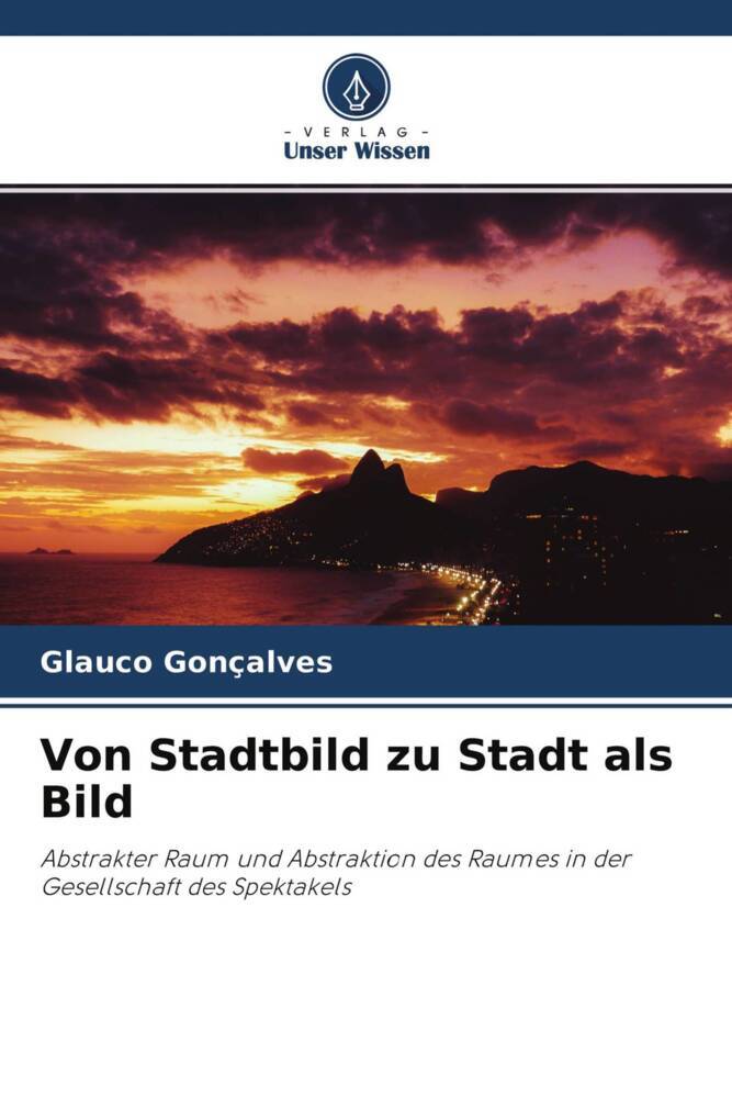 Von Stadtbild zu Stadt als Bild