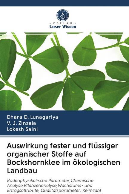 Auswirkung fester und flüssiger organischer Stoffe auf Bockshornklee im ökologischen Landbau