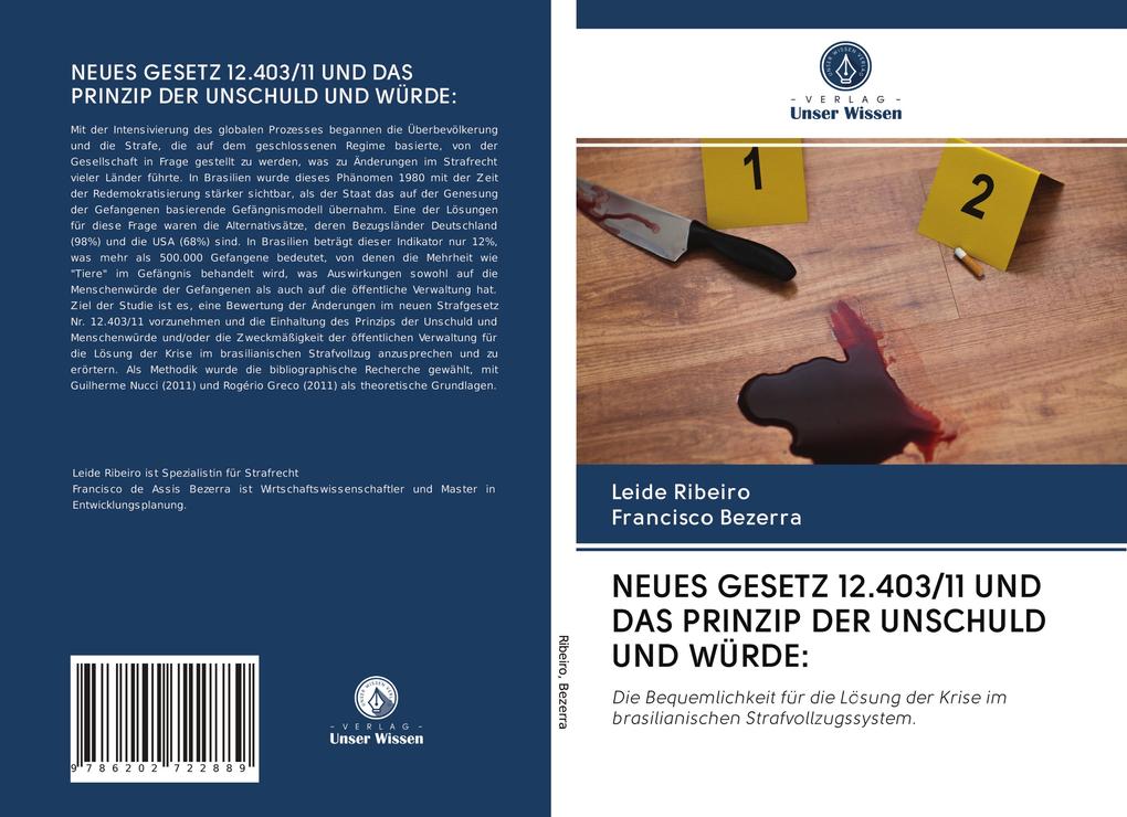 NEUES GESETZ 12.403/11 UND DAS PRINZIP DER UNSCHULD UND WÜRDE: