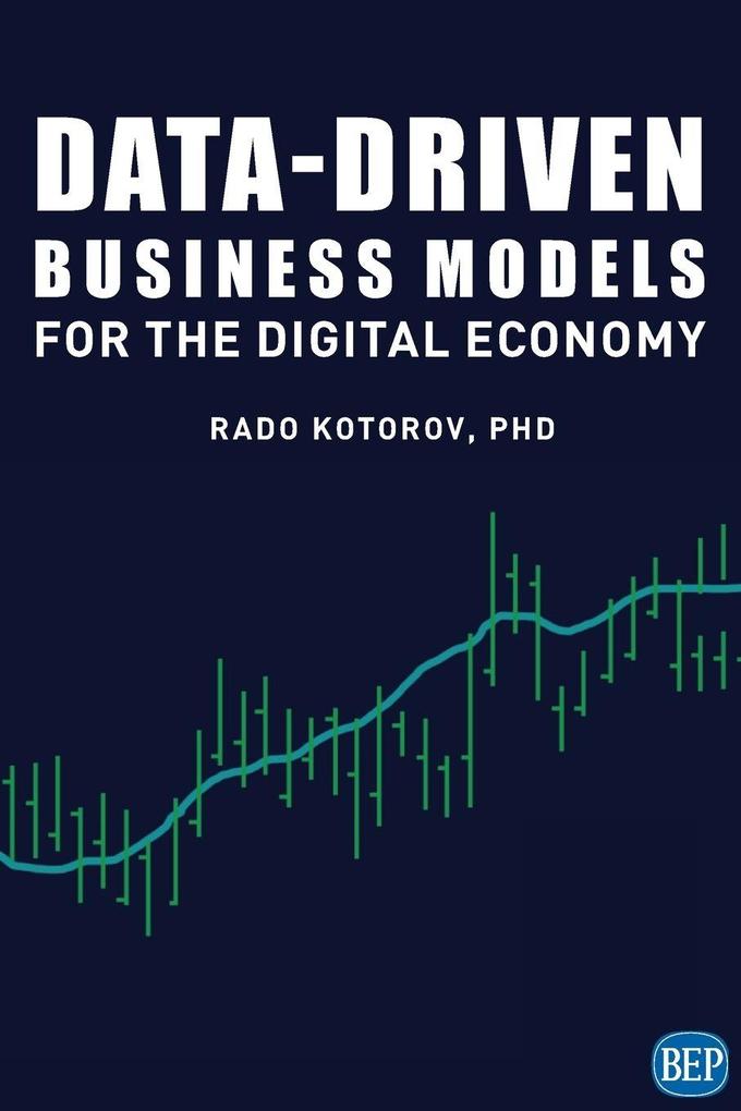 Data-Driven Business Models for the Digital Economy