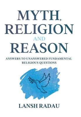 Myth Religion and Reason