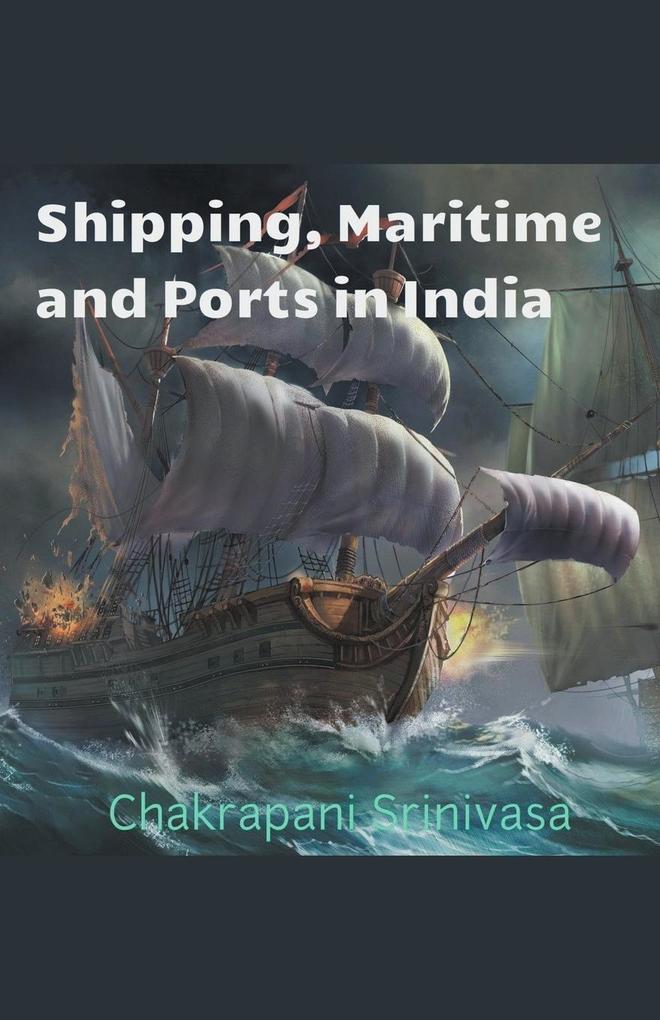 Shipping Maritime and Ports in India