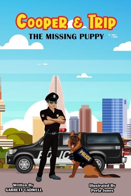Cooper & Trip: The Missing Puppy