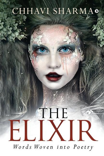 The Elixir: Words Woven into Poetry