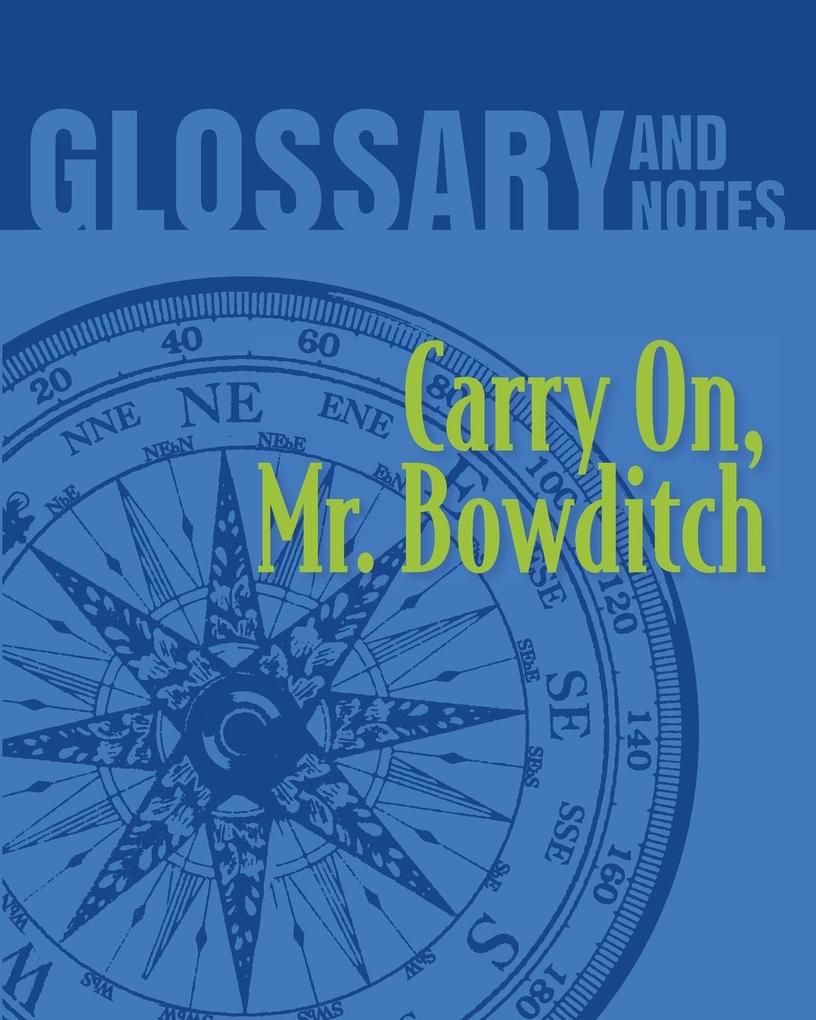 Carry On Mr. Bowditch Glossary and Notes