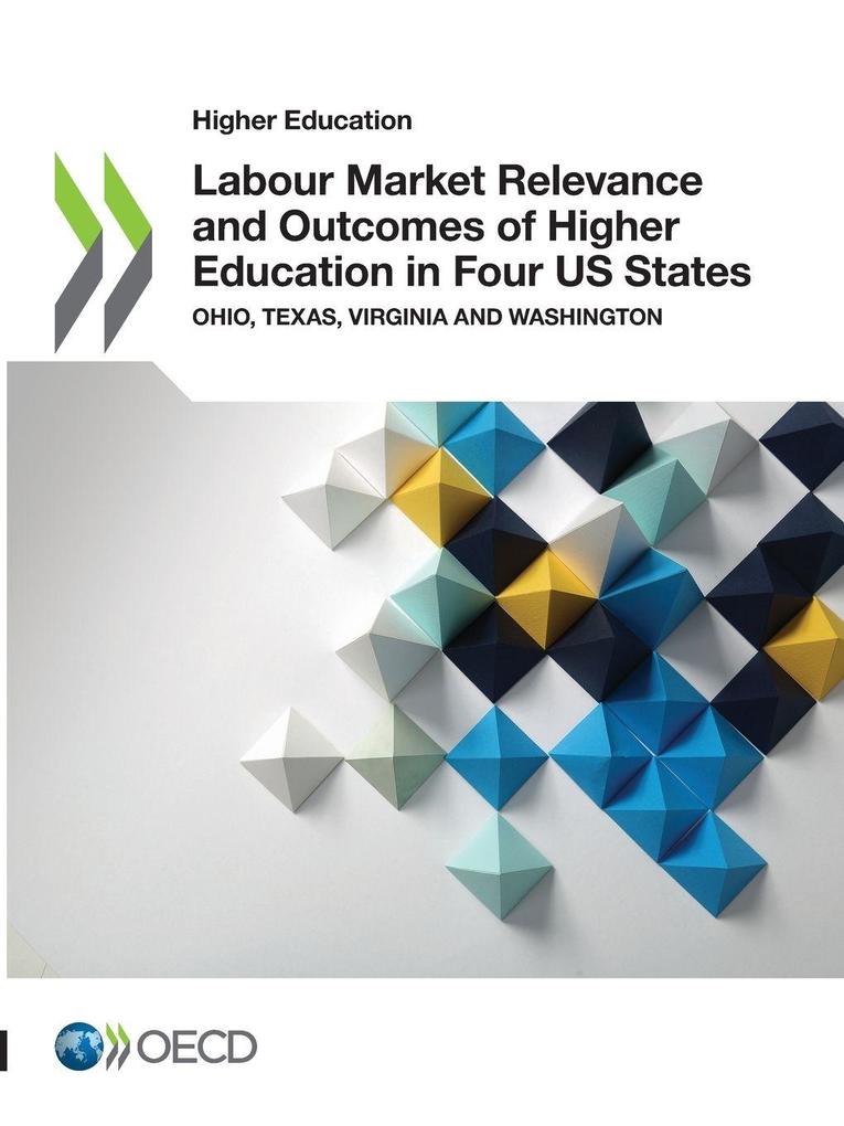 Labour Market Relevance and Outcomes of Higher Education in Four US States