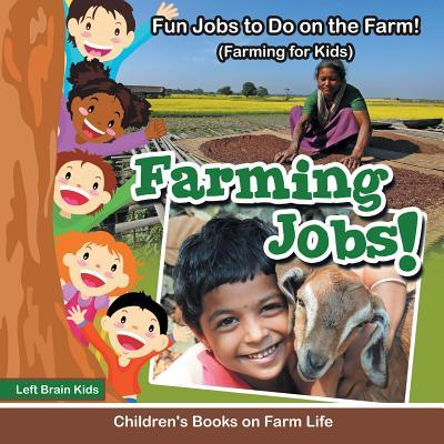 FARMING JOBS FUN JOBS TO DO ON