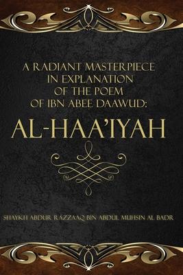 A Radiant Masterpiece in Explanation of the Poem of Ibn Abee Daawud