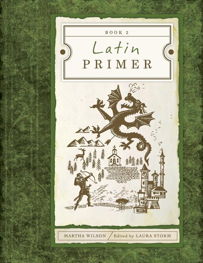 Latin Primer 2 (Student Edition) - Martha Wilson