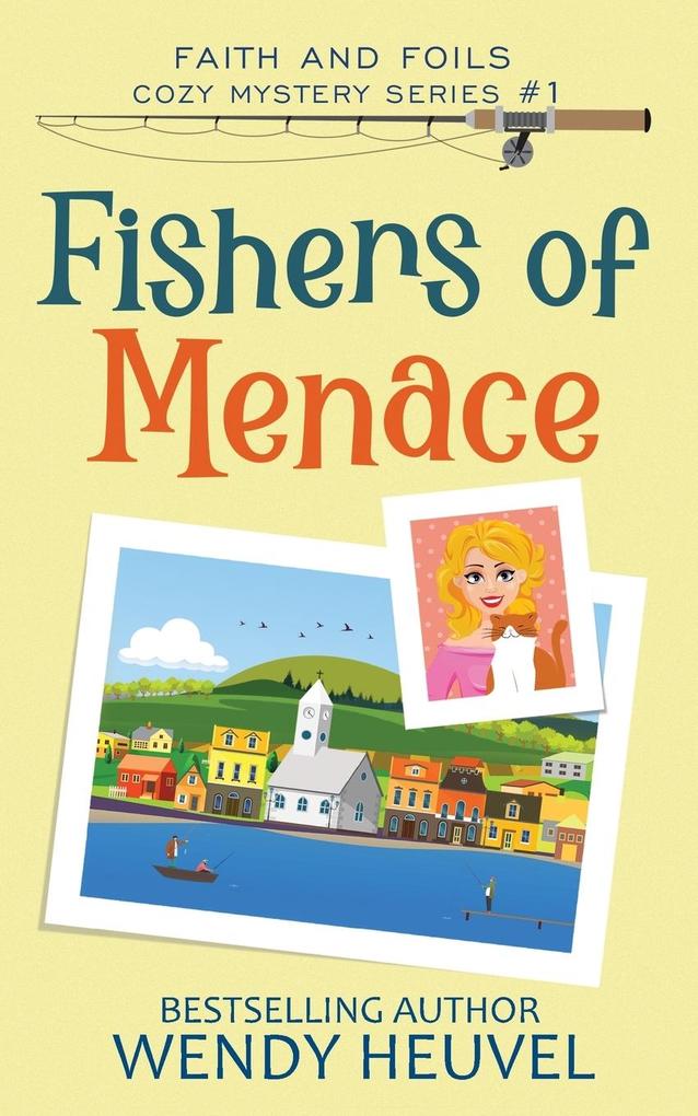 Image of Fishers of Menace (Faith and Foils Cozy Mystery Series) Book #1