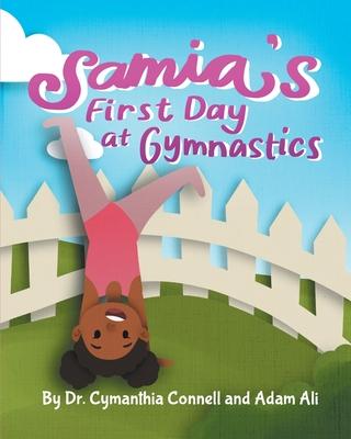 Samia‘s First Day at Gymnastics: A book to help children overcome their fears.