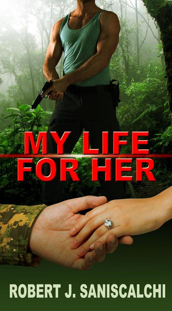 My Life For Her a Rob Marrino Thriller