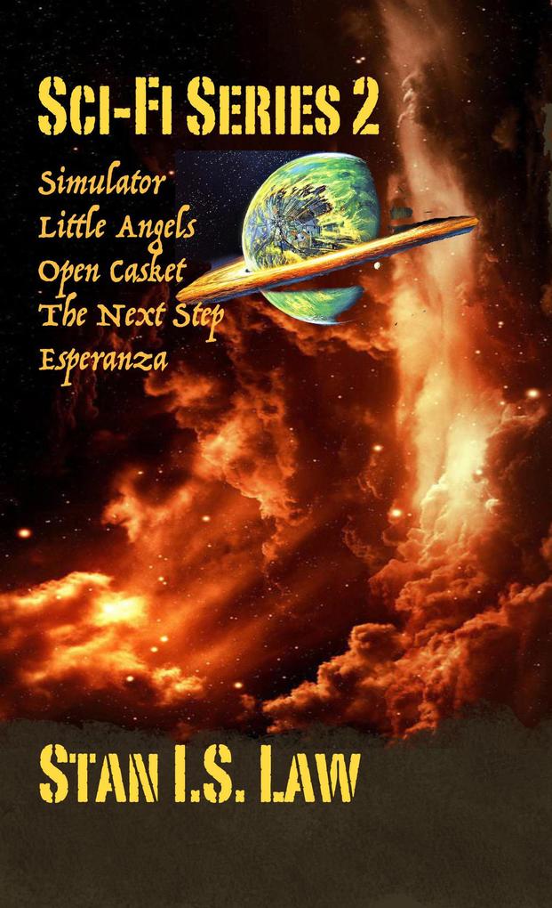 Sci-Fi Series 2 (Simulator Little Angels Open Casket The Next Step Esperanza)