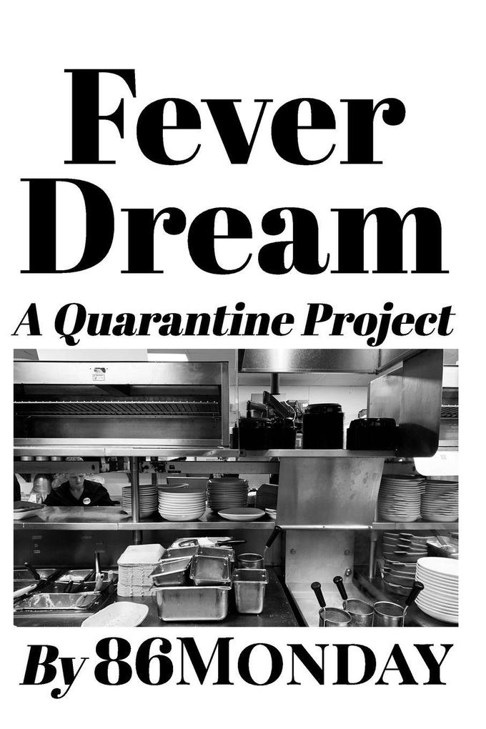 Fever Dream
