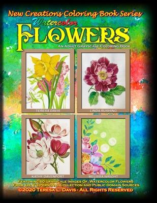 New Creations Coloring Book Series: Watercolor Flowers