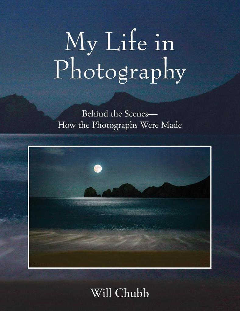 My Life in Photography