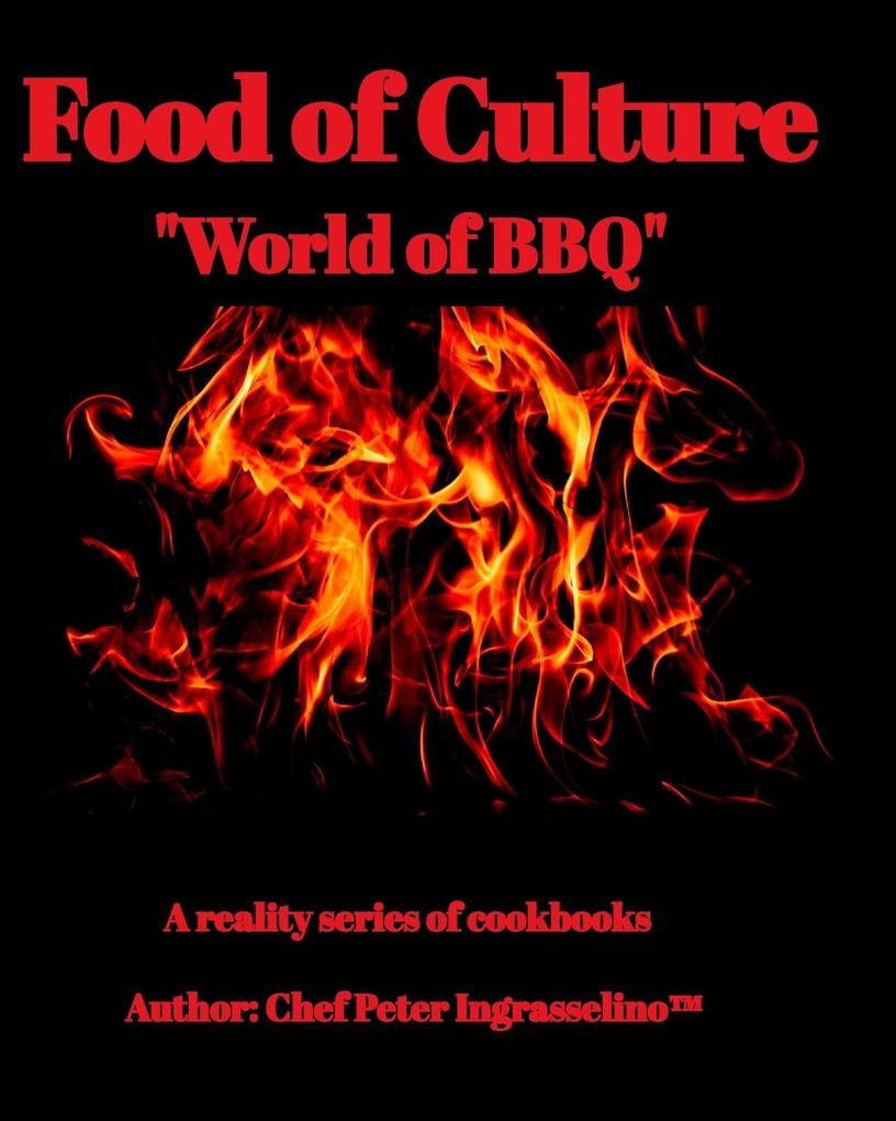 Food of Culture World of BBQ