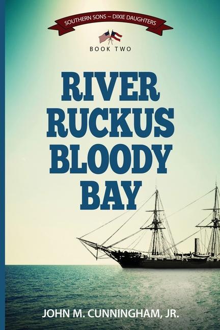 River Ruckus Bloody Bay