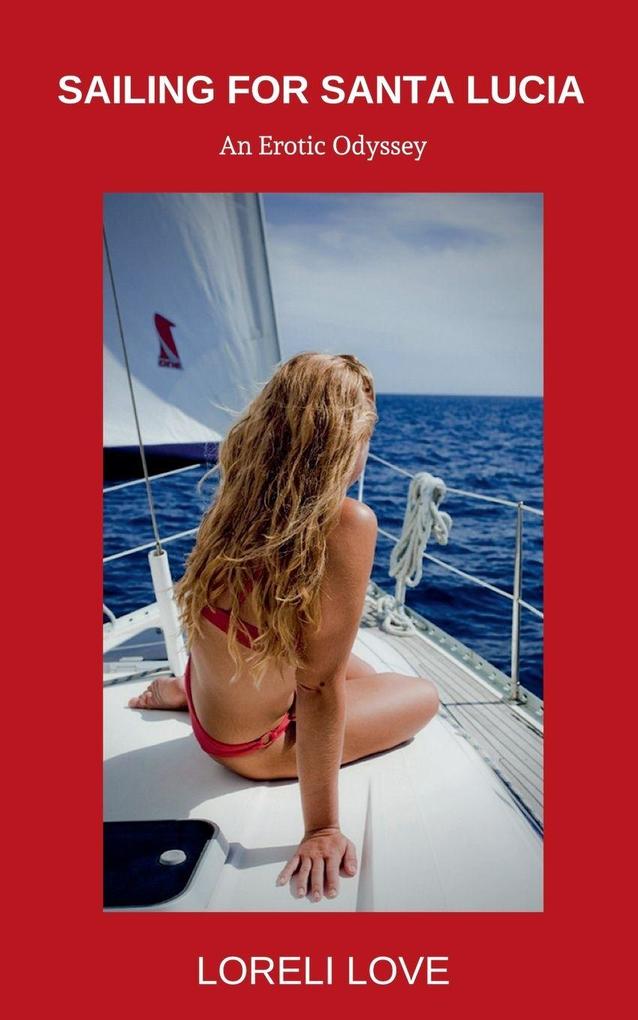 Sailing for Santa Lucia