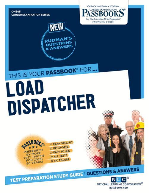 Load Dispatcher (C-4805): Passbooks Study Guide Volume 4805