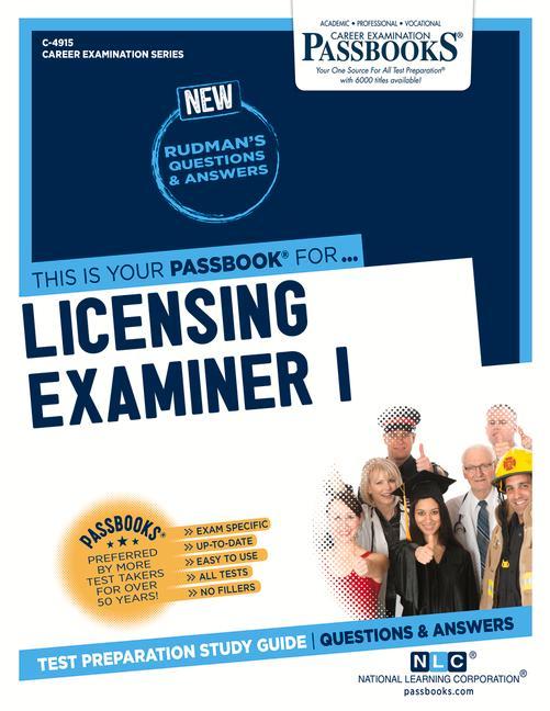 Licensing Examiner I (C-4915): Passbooks Study Guide Volume 4915