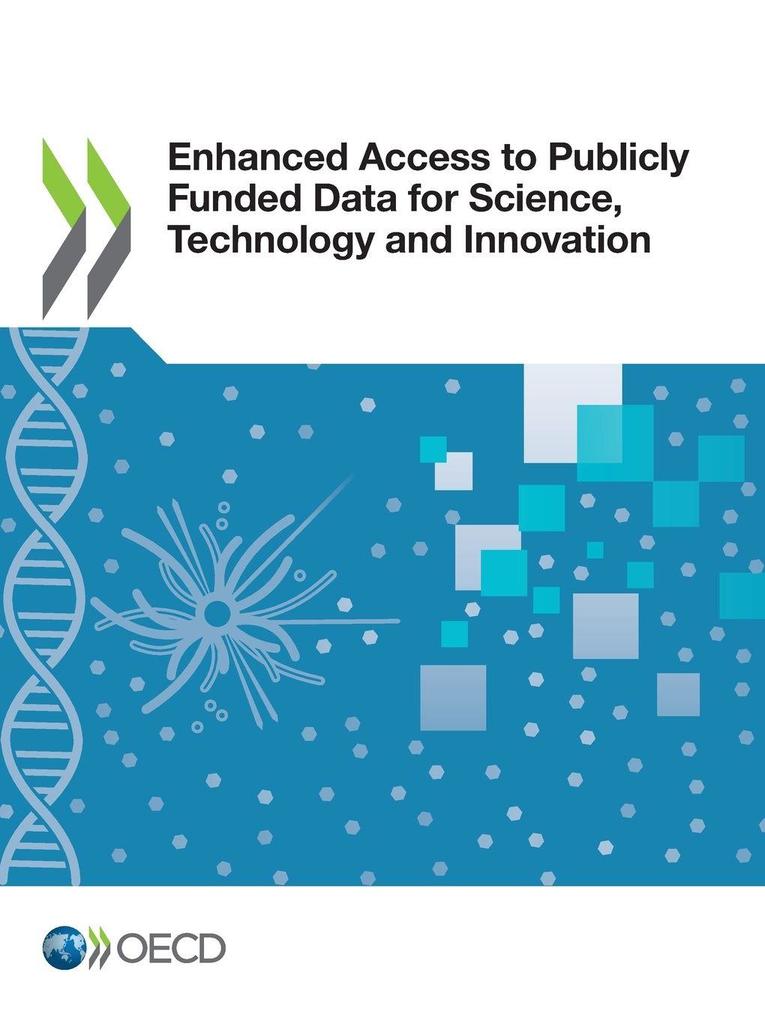 Enhanced Access to Publicly Funded Data for Science Technology and Innovation