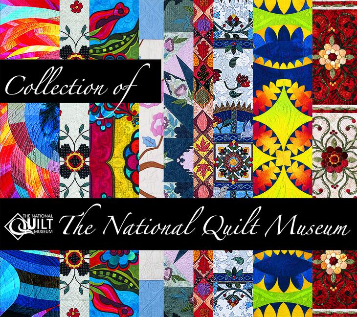 Collection of the National Quilt Museum - National Quilt Museum