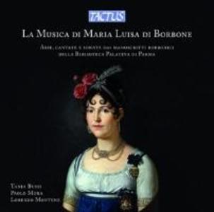 La Musica di Maria Luisa Borbone