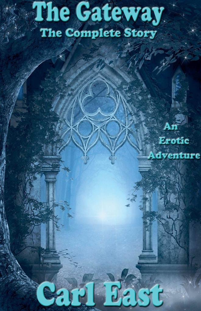 The Gateway - The Complete Story