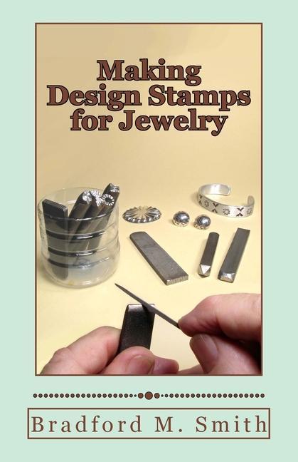 Making  Stamps for Jewelry