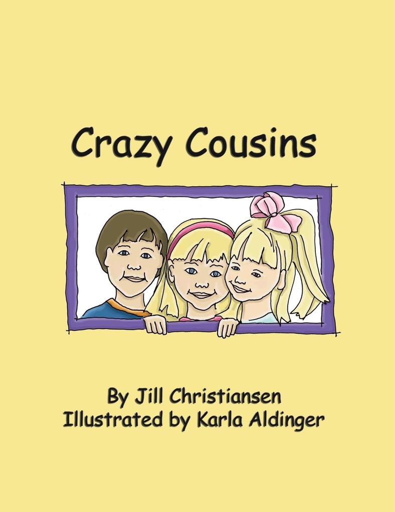 Crazy Cousins