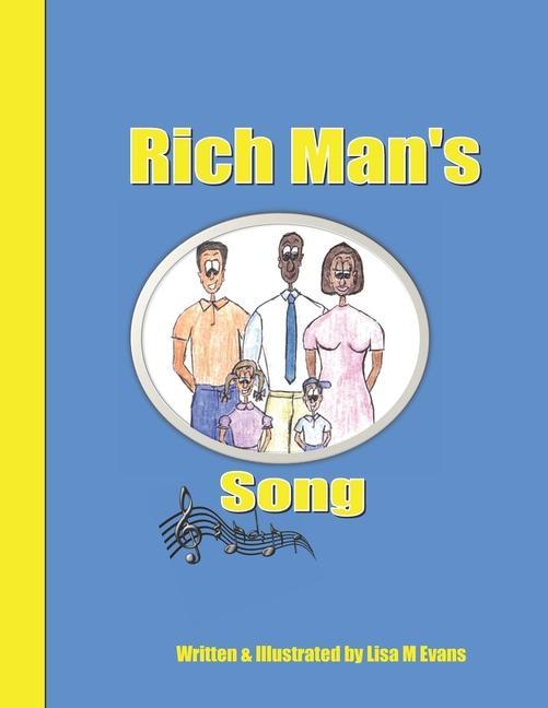 Rich Man‘s Song