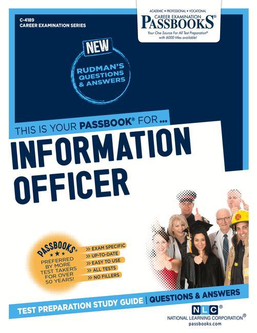 Information Officer (C-4189): Passbooks Study Guide Volume 4189