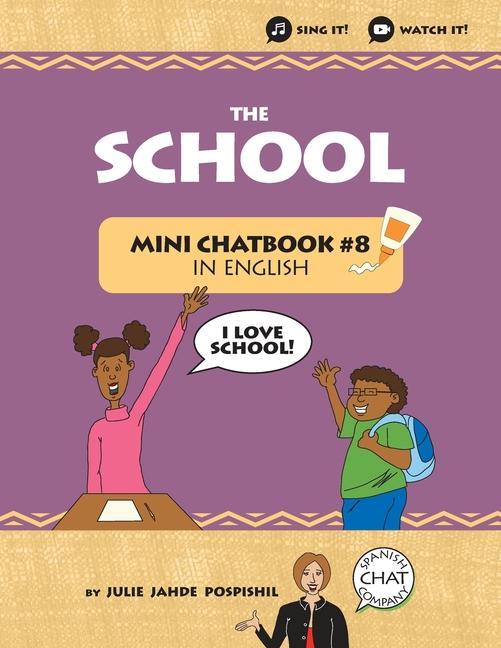 The School: Mini Chatbook #8 in English