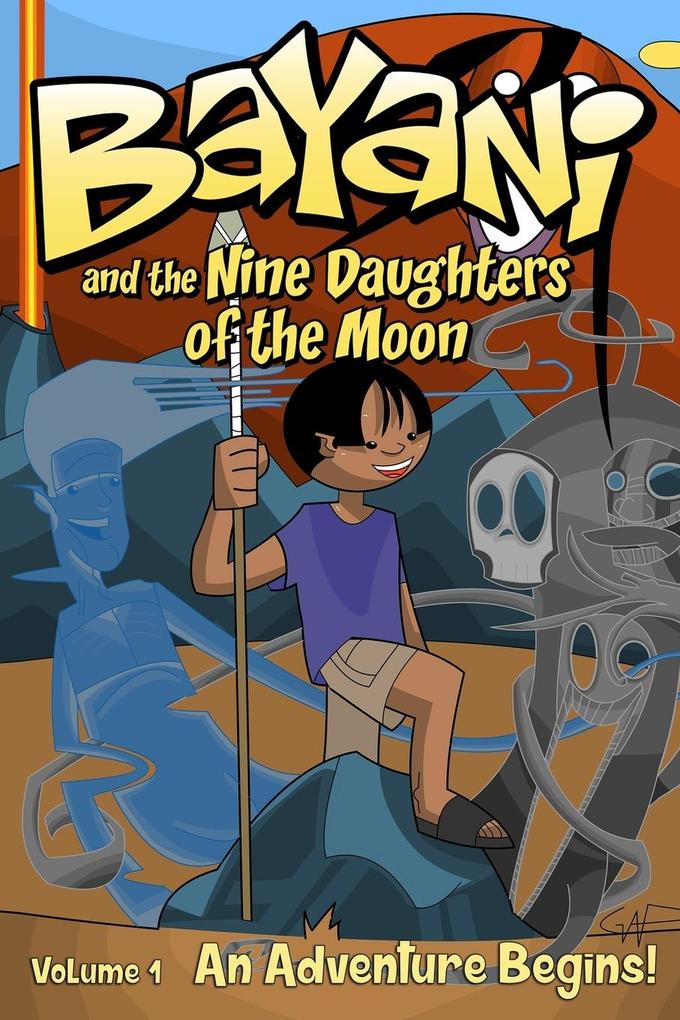 Bayani and the Nine Daughters of the Moon