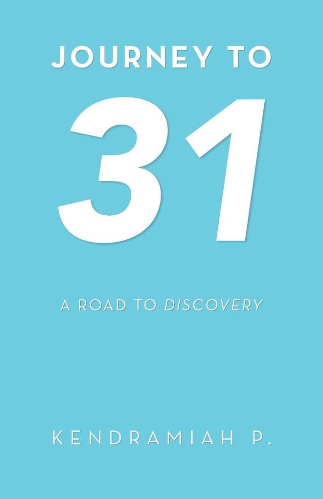 Journey to 31