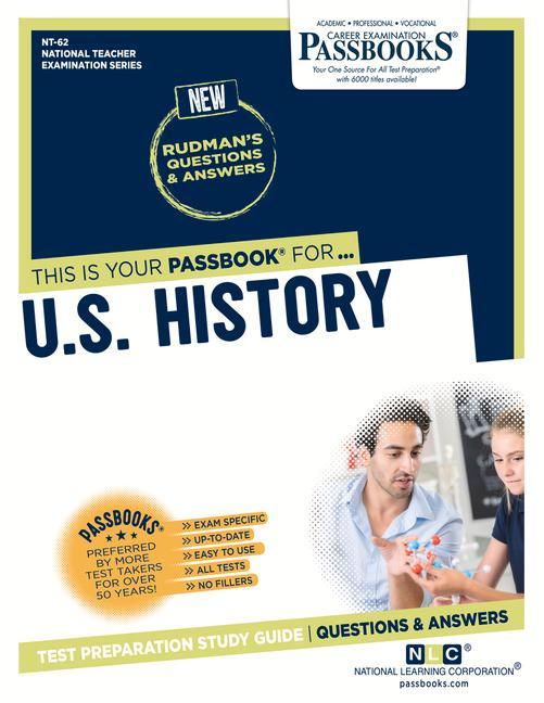 U.S. History (Nt-62): Passbooks Study Guide Volume 62