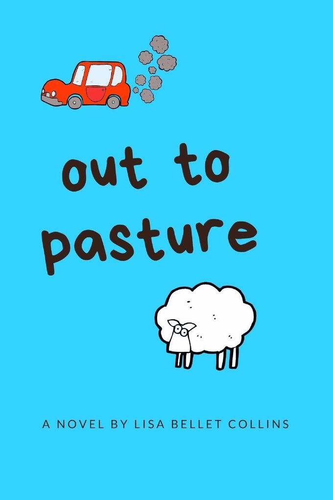 Out to Pasture