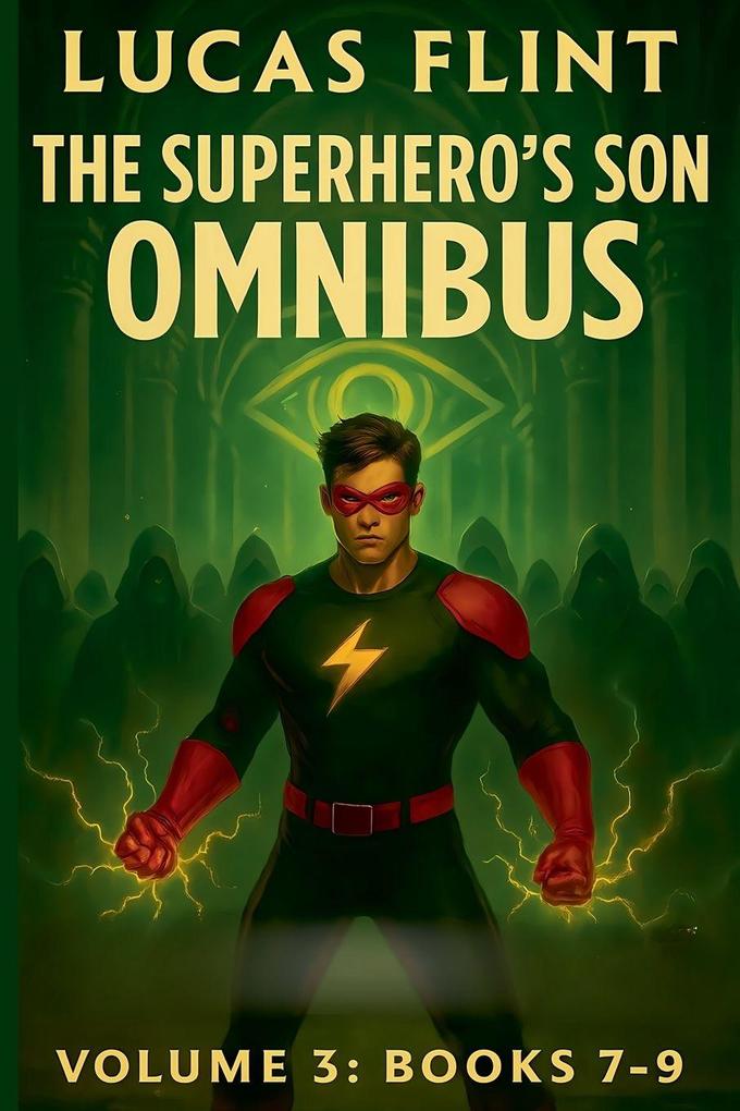 The Superhero's Son Omnibus Volume 3