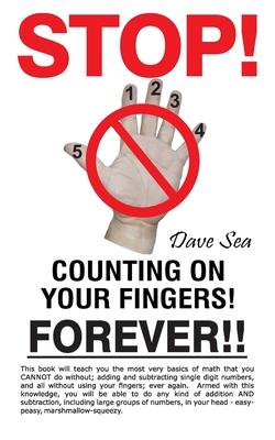 Stop Counting On Your Fingers Forever!