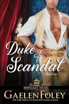 Duke of Scandal (Moonlight Square Book 1)