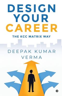 Your Career: The KCC Matrix Way