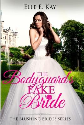 The Bodyguard‘s Fake Bride