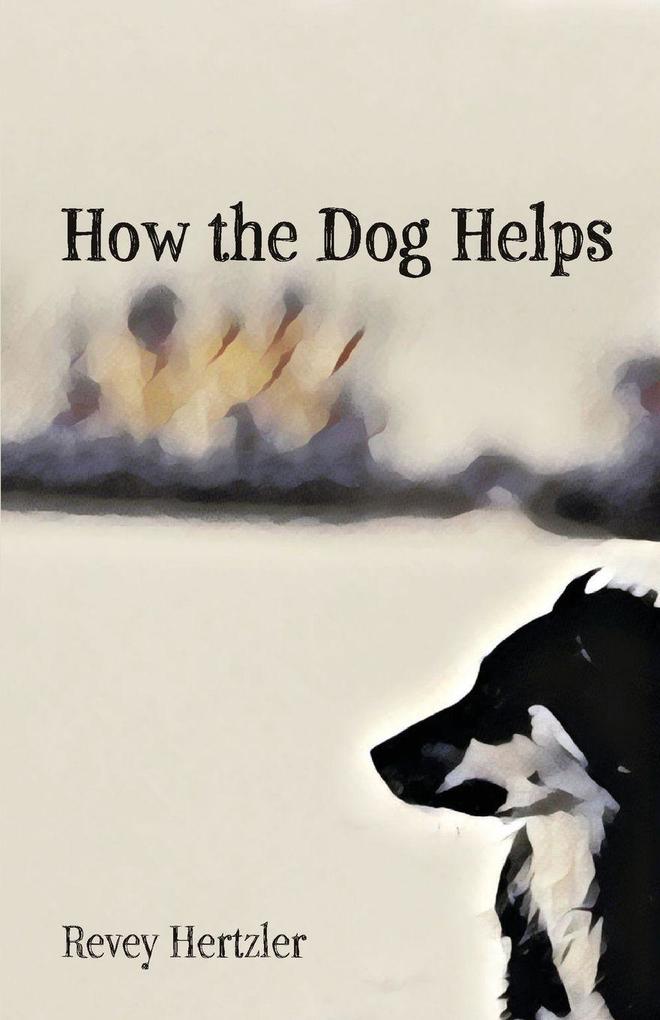 How the Dog Helps