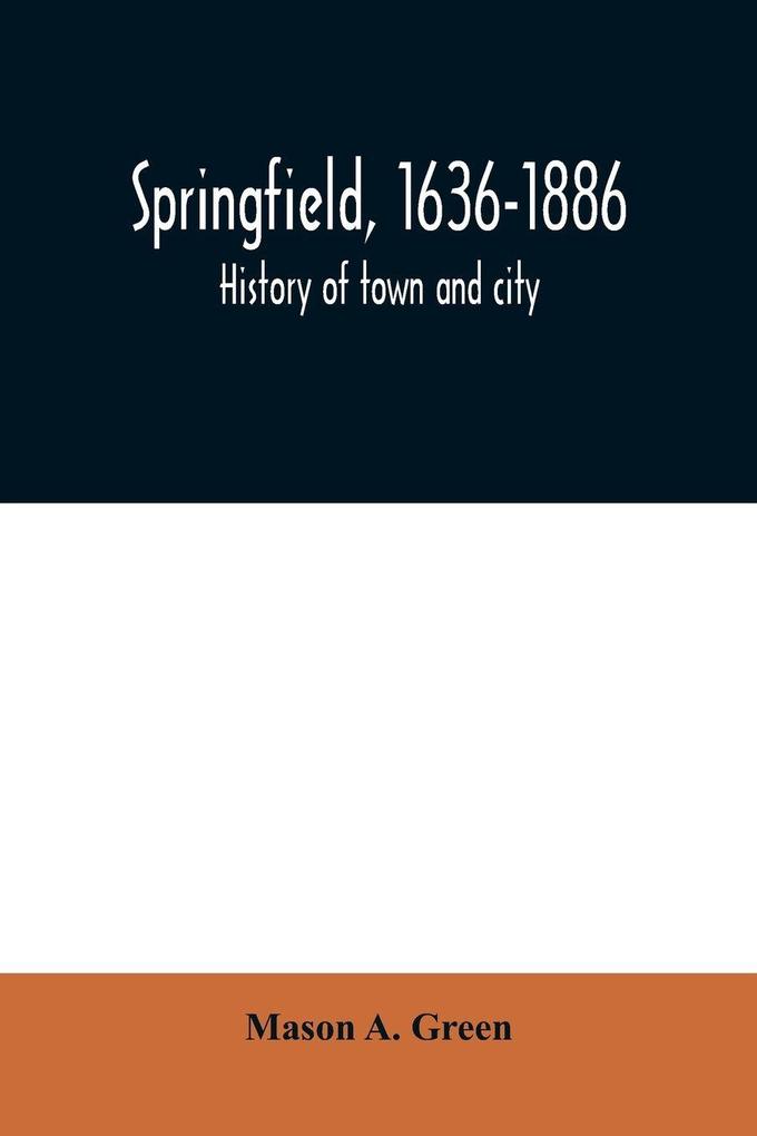 Springfield 1636-1886